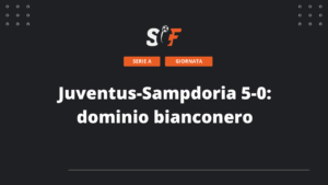 Juventus-Sampdoria 5-0