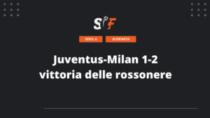 Juventus-Milan