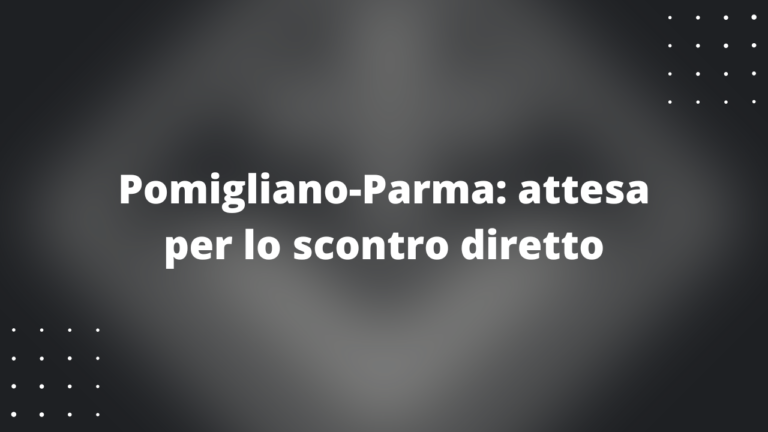 Pomigliano-Parma