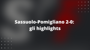 Sassuolo-Pomigliano