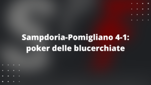 Sampdoria-Pomigliano