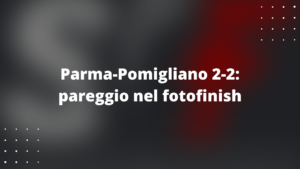 Parma-Pomigliano