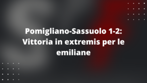 Pomigliano-Sassuolo