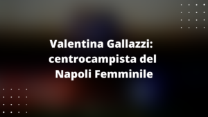 Valentina Gallazzi