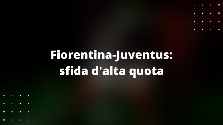 Fiorentina-Juventus