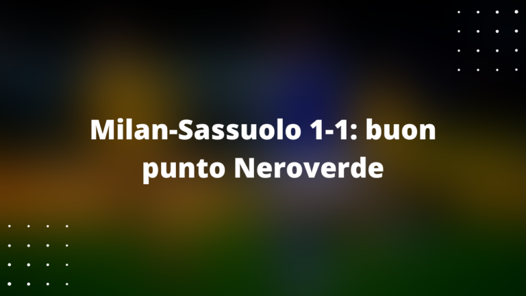 Milan-Sassuolo