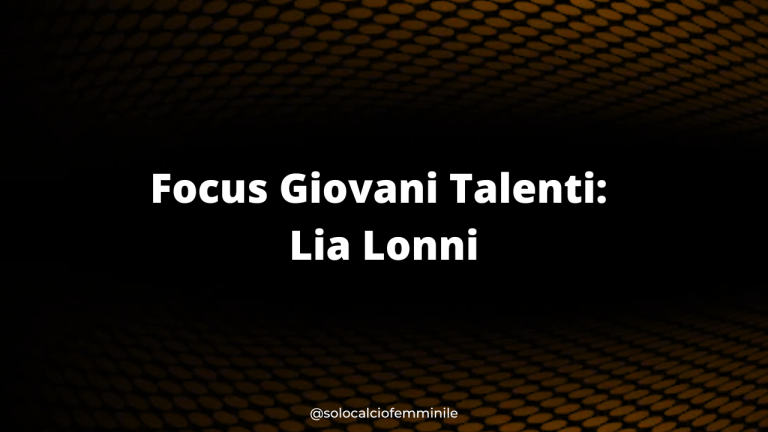 Focus Giovani Talenti: Lia Lonni
