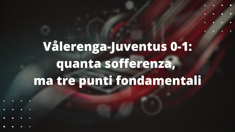 Vålerenga-Juventus