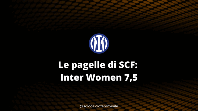 Le pagelle di SCF: Inter Women 7,5