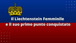 Il Liechtenstein Femminile e il suo primo punto conquistato