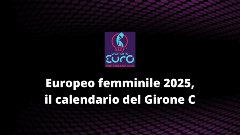 Europeo femminile 2025, il calendario del Girone C