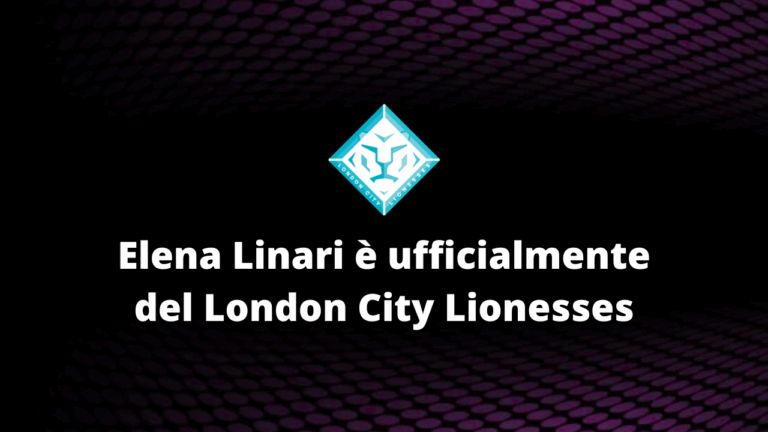 Elena Linari è ufficialmente del London City Lionesses