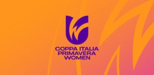 Femminile: saranno Parma e Juventus le finaliste di Coppa Italia Primavera