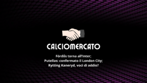 Calciomercato: Fördős torna all'Inter, Putellas verso il London City
