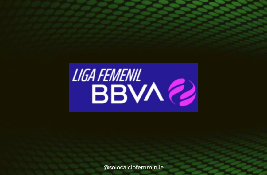 Liga Femenil BBVA, importante cambiamento nel format